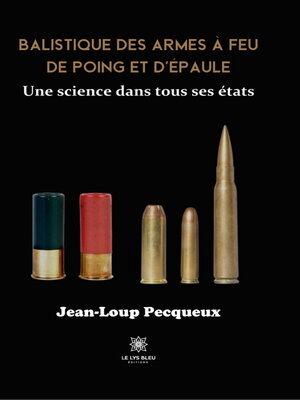 cover image of Balistique des armes à feu de poing et d'épaule